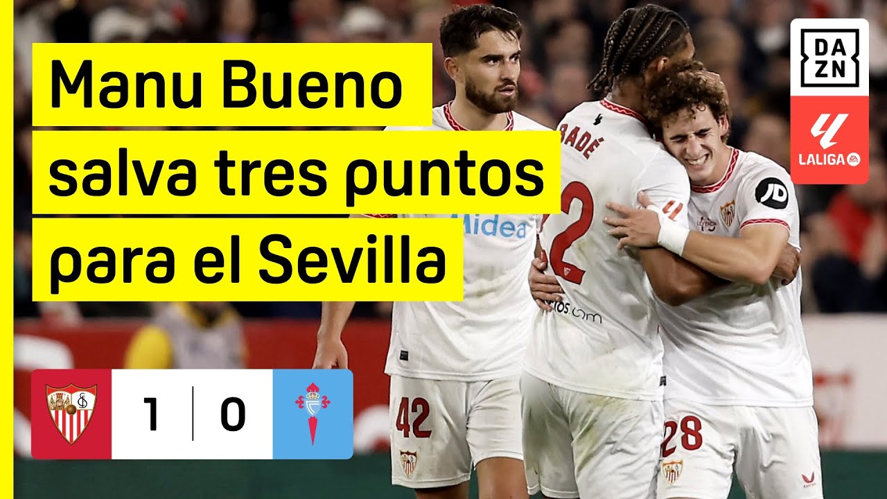 Sevilla FC vs RC Celta (1-0) | Resumen y goles | Highlights LALIGA EA SPORTS
