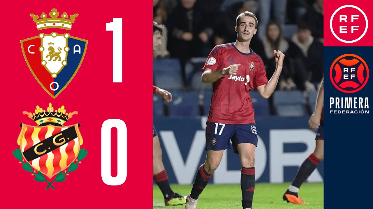 Resumen #PrimeraFederación | CA Osasuna B 1-0 Gimnàstic de Tarragona | Jornada 11, Grupo 1