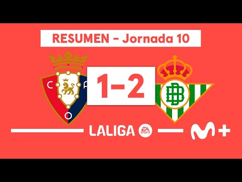 CA Osasuna 1-2 Real Betis | LALIGA EA SPORTS (Jornada 10) - Resumen | Movistar Plus+