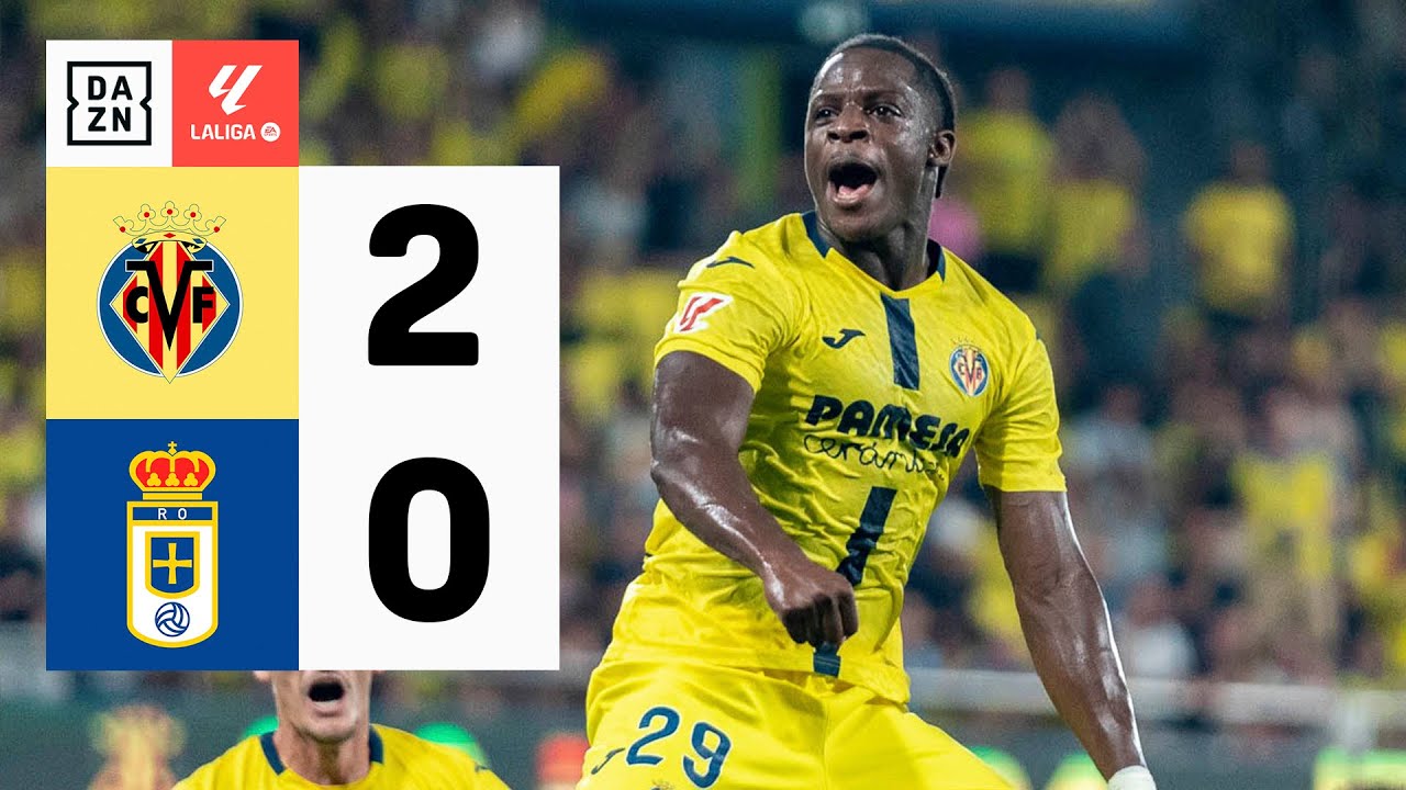 Villarreal CF vs Real Oviedo (2-0) | Resumen y goles | Highlights LALIGA EA SPORTS