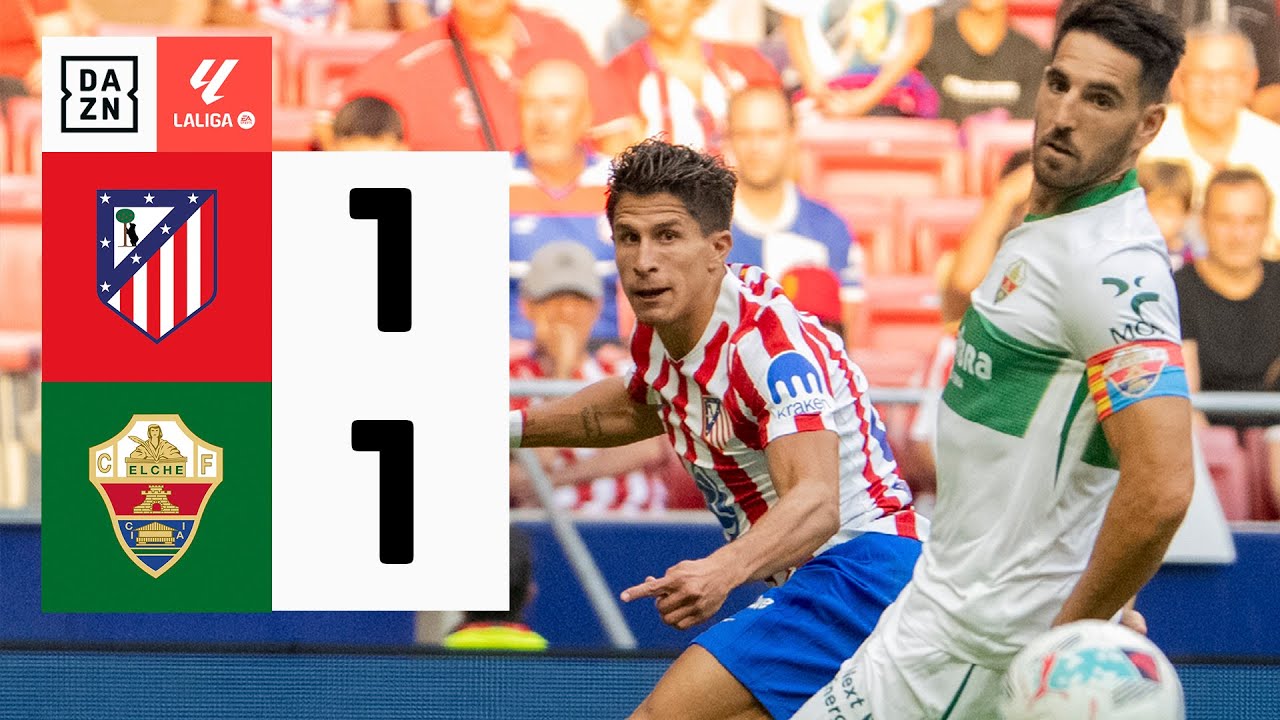Atlético de Madrid vs Elche CF (1-1) | Resumen y goles | Highlights LALIGA EA SPORTS