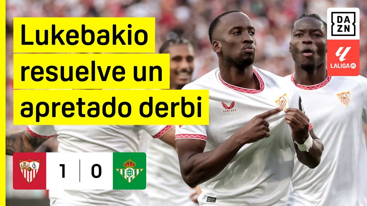 Sevilla FC vs Real Betis (1-0) | Resumen y goles | Highlights LALIGA EA SPORTS