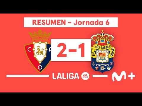 CA Osasuna 2-1 UD Las Palmas | LALIGA EA SPORTS (Jornada 6) - Resumen | Movistar Plus+