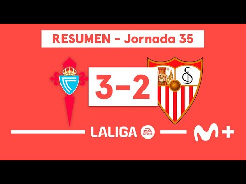 RC Celta 3-2 Sevilla FC | LALIGA EA SPORTS (Jornada 35) - Resumen | Movistar Plus+