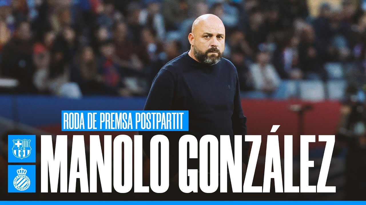 🎥 Roda de premsa postpartit de Manolo González | #BarçaEspanyol