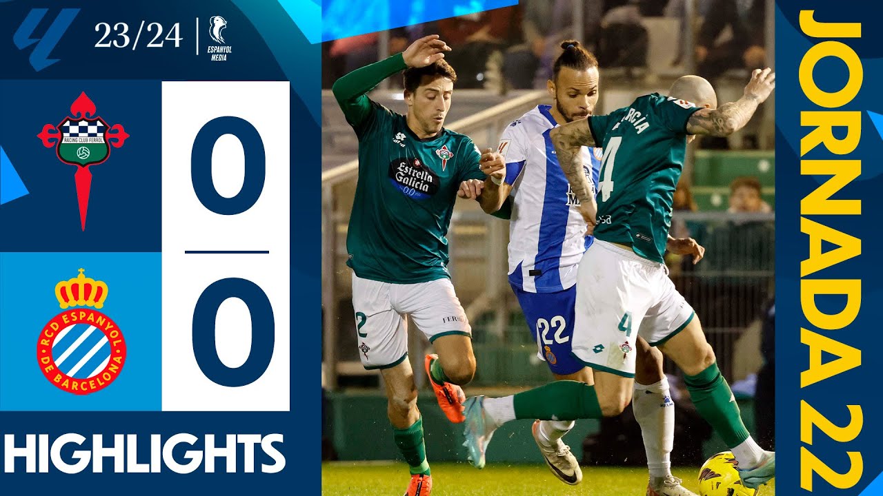 ⚽ RESUMEN J22 | Racing Ferrol 0-0 Espanyol | #LaLigaHighlights