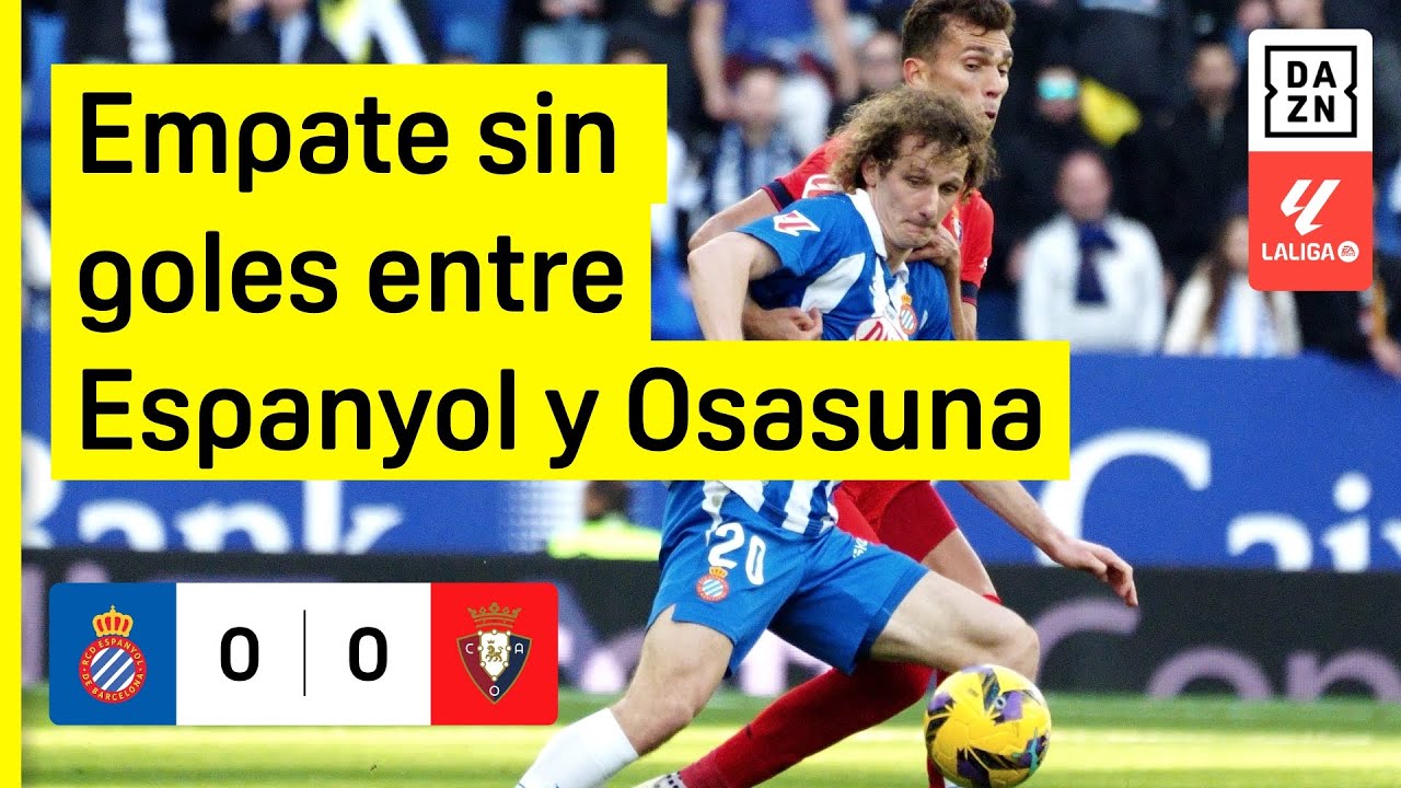 RCD Espanyol vs CA Osasuna (0-0) | Resumen | Highlights LALIGA EA SPORTS