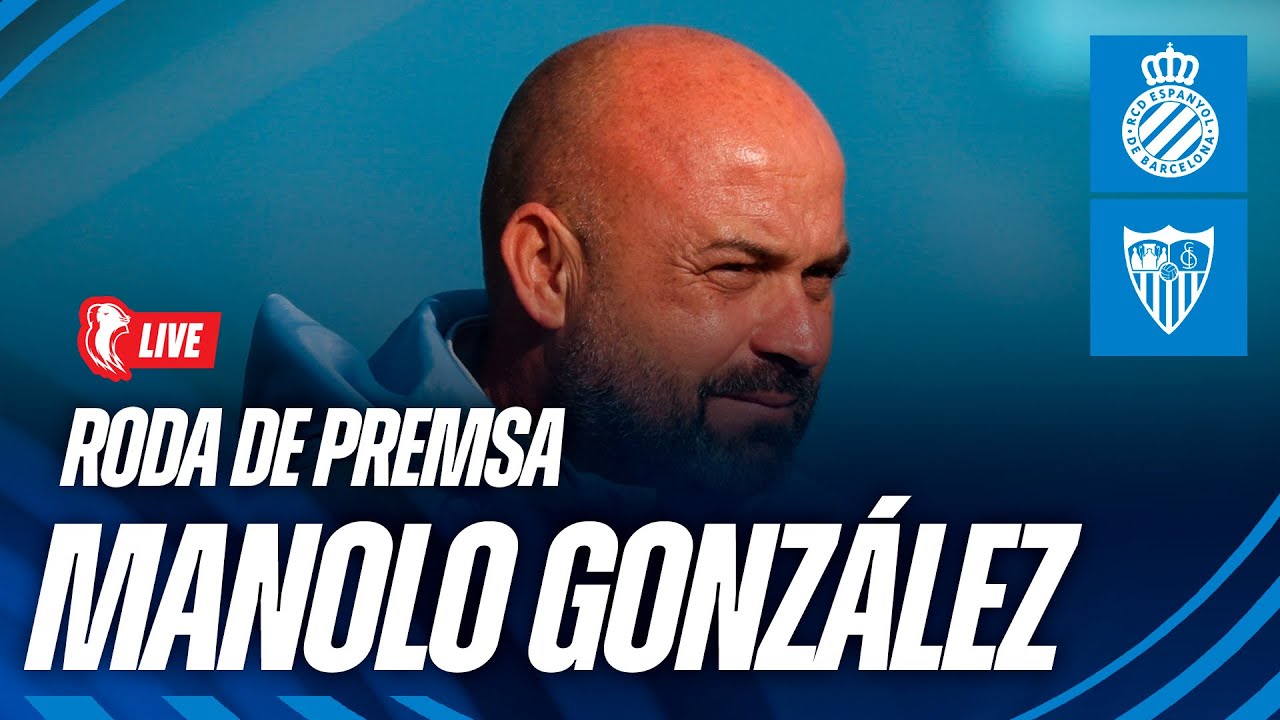 🔴 LIVE | 🎥 Roda de premsa de Manolo González prèvia a l’Espanyol 🆚 Sevilla