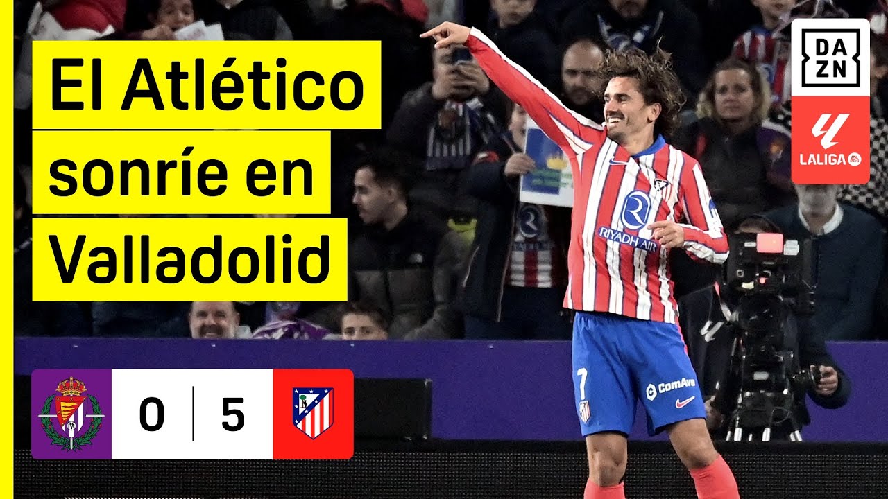 Real Valladolid CF vs Atlético de Madrid (0-5) | Resumen y goles | Highlights LALIGA EA SPORTS