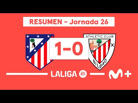 At. Madrid 1-0 Athletic Club | LALIGA EA SPORTS (Jornada 26) - Resumen | Movistar Plus+