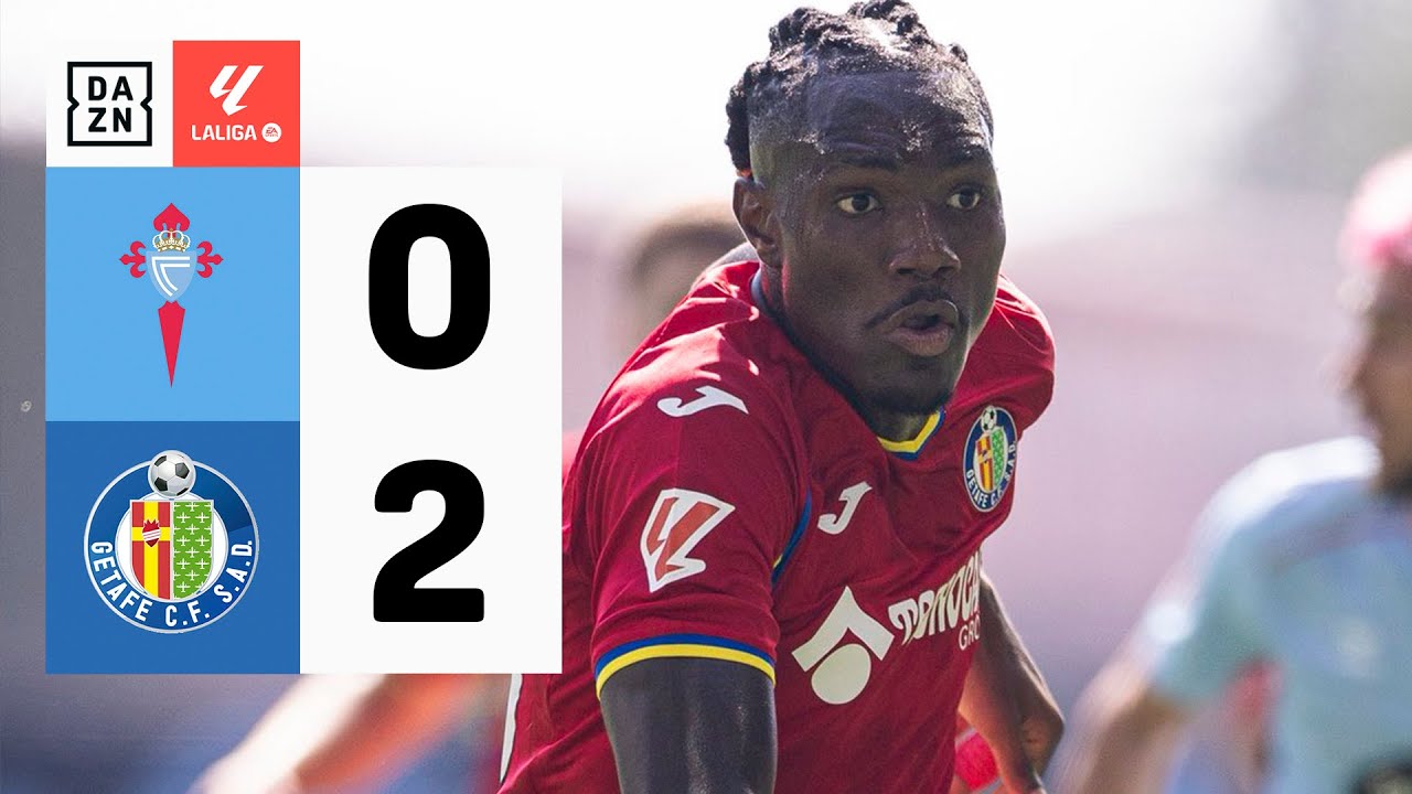 RC Celta vs Getafe CF (0-2) | Resumen y goles | Highlights LALIGA EA SPORTS