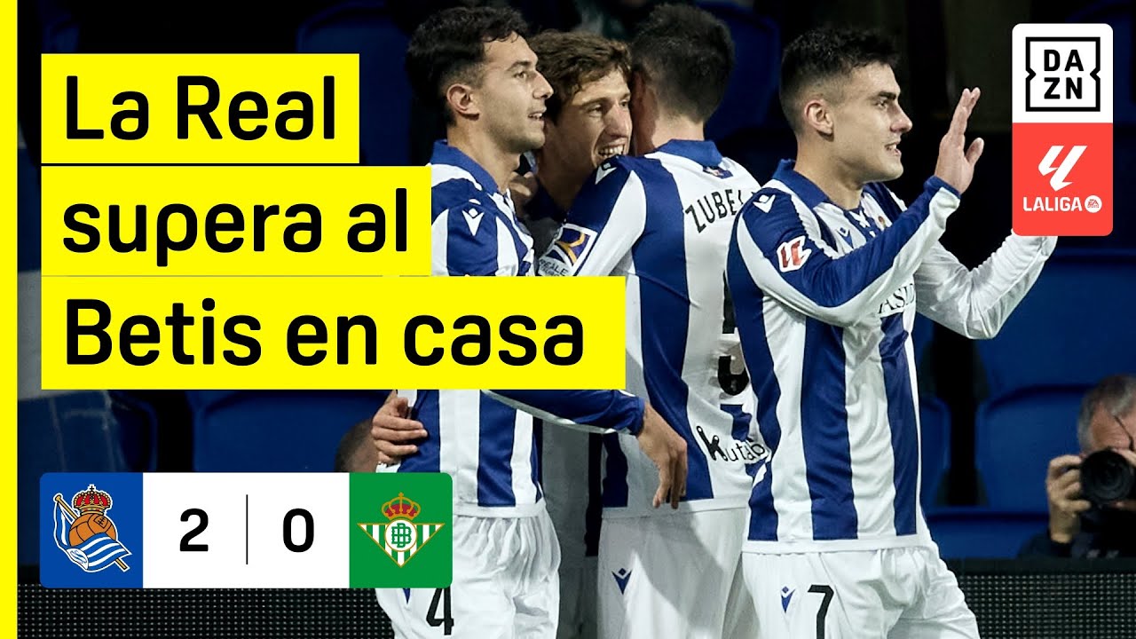 Real Sociedad vs Real Betis (2-0) | Resumen y goles | Highlights LALIGA EA SPORTS