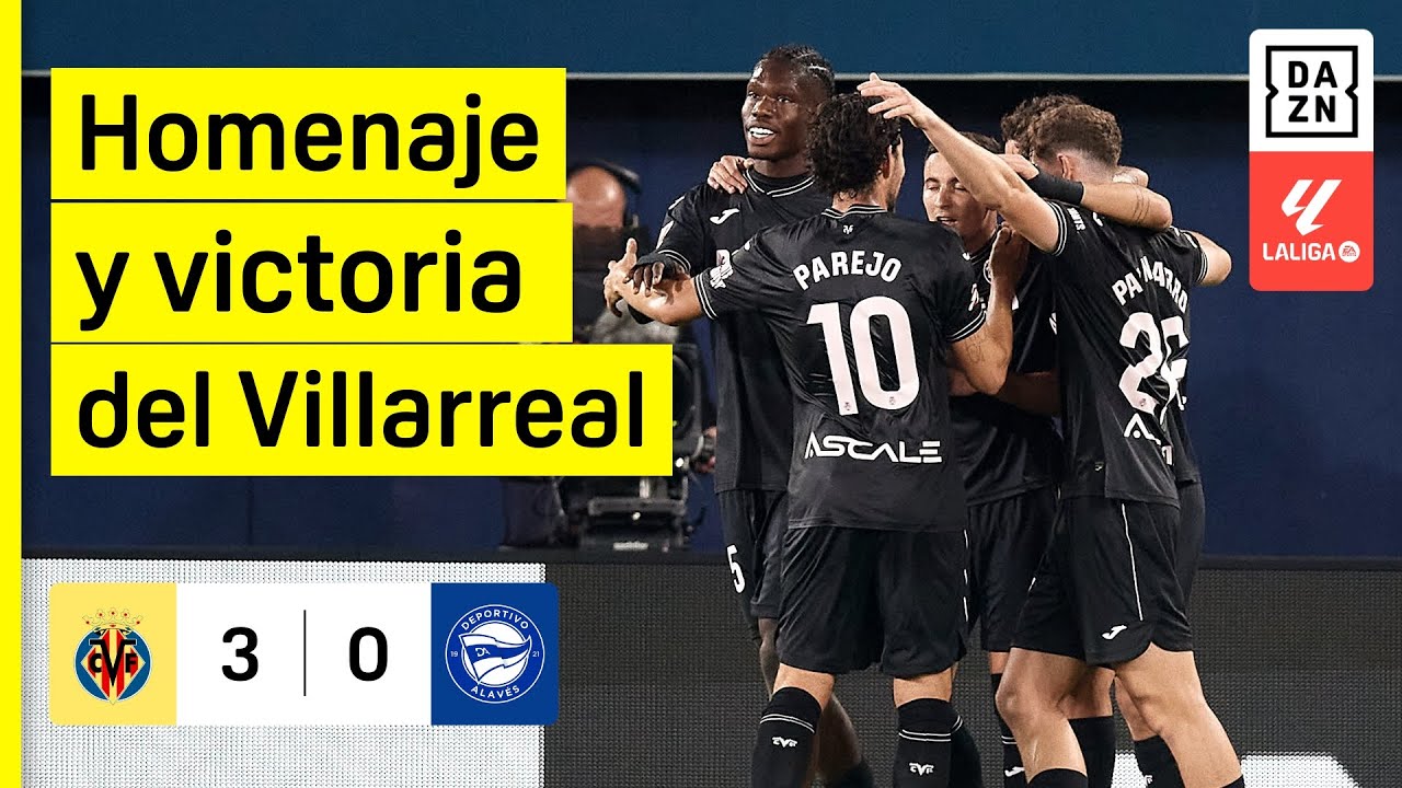 Villarreal CF vs Deportivo Alavés (3-0) | Resumen y goles | Highlights LALIGA EA SPORTS